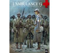 L'Ambulance 13 - cycle 2 (vol. 02/2) Des morts sans nom - Patrick Cothias - Bamboo Eds - cartonné - Bande dessinée