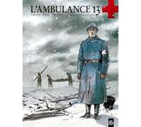 L'ambulance 13, tome 1 : Croix de sang