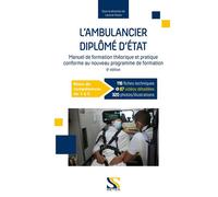 L'ambulancier diplômé d'État Nouveau programme - Laurent Facon - Setes - broché - Scolaire / Universitaire