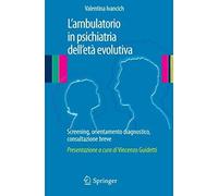 L'ambulatorio In Psichiatria Dell'età Evolutiva