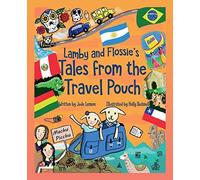 Lamby And Flossie's Tales From The Travel Pouch