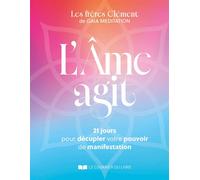L'Âme Agit ? 21 jours pour décupler votre pouvoir de manifestation - Stéphane Clément - Courrier Du Livre - ebook (ePub) - Guide