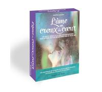 L'âme au creux du coeur: 66 cartes oracles et le livre d'accompagnement pour accéder aux plus belles vibrations de votre âme
