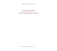 L' Âme blessée d'un éléphant noir