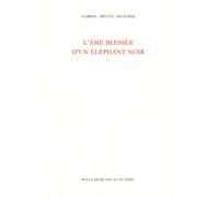 L' Âme blessée d'un éléphant noir