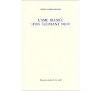 L'Âme blessée d'un éléphant noir