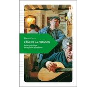 L'âme De La Chanson - Petite Esthétique Des Refrains Populaires