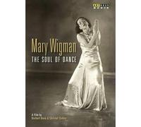 Mary Wigman – L'âme de la danse – ARTHAUS – Import