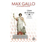 L'âme de la France De 1799 à nos jours - Max Gallo - J'ai Lu - Poche - Essai