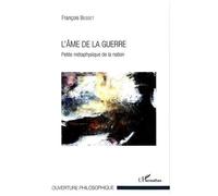 L'âme de la guerre – Petite métaphysique de la nation – L'Harmattan