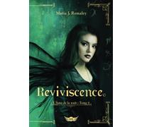 L'Âme de la Nuit 4 : Reviviscence