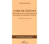 L'âme de l'enfant : Observations sur le développement psychique des premières années