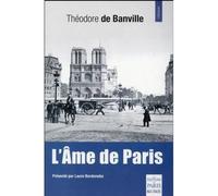 Théodore de Banville – L'âme de Paris – Roman – Broché