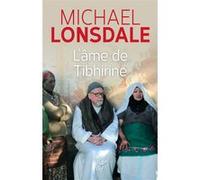 L'ame de tibhirine Lonsdale michael (Auteur)