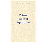 L'âme de tout apostolat