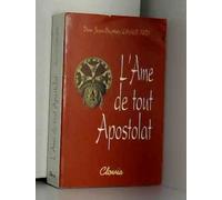 L'âme de tout apostolat (Itinéraire spirituel)