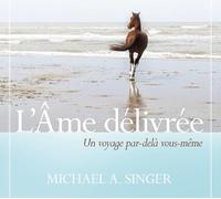 L'âme délivrée - Livre audio 2 CD