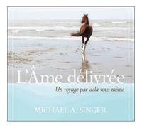 L'âme Délivrée - Un Voyage Par-Delà Vous-Même (2cd Audio)