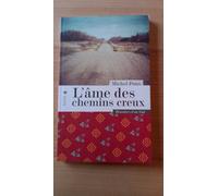 L'âme des chemins creux - Mémoires d'un Sud Michel Poux (Auteur)