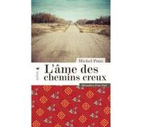 L'âme des chemins creux - Mémoires d'un Sud Michel Poux (Auteur)