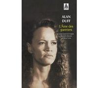 L'Âme des guerriers Alan Duff (Auteur), Pierre Furlan (Traduction)