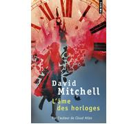 L'Âme des horloges - David Mitchell - Points - Poche - Roman