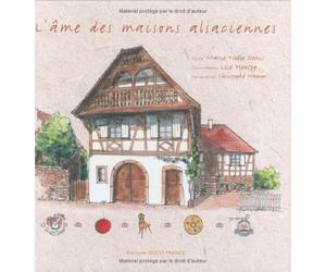 L'âme des maisons alsaciennes