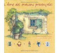 L'Âme des maisons provençales