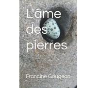 L'âme des pierres