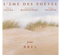 L'âme Des Poètes Joue Brel