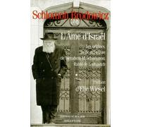 L'Âme d'Israël. Les origines, la vie et l'oeuvre de Menahem M. Schneerson, Rabbi de Loubavitch