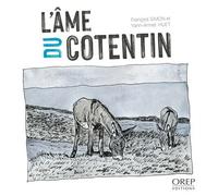 L'âme du Cotentin - François Simon - Orep - broché - Roman