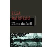L'âme du fusil