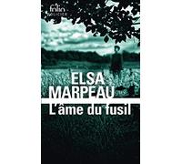 L'âme du fusil