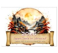 L'âme du Japon au fil des saisons (Calendrier mural 2026 DIN A3 horizontal), CALVENDO calendrier mensuel