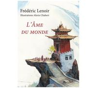 Frédéric Lenoir – L'âme du monde – Édition illustrée – Broché – Nil Éditions