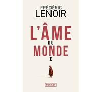 L'âme du monde - Frédéric Lenoir - Pocket - Poche - Essai