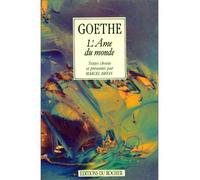 L'âme du monde - Johann Wolfgang Von Goethe - Rocher Eds Du - broché - Anthologie