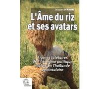 L'Âme du riz et ses avatars LES INDES SAVANTES (Auteur)