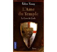 L'ame Du Temple - Tome 1 - Le Livre Du Cercle