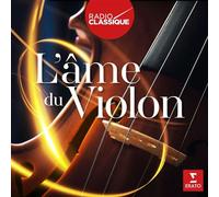 L'Âme du violon (Radio Classique) – CD – Warner Music