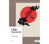 L'Âme d'un guerrier - Tamas Weber - Nombre 7 - relié - Roman