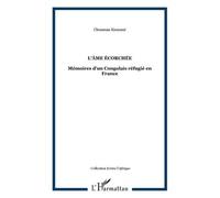 Chouman Kinzonzi – L'âme écorchée – Mémoires d'un Congolais réfugié en France – Broché (Occasion)
