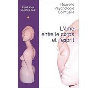 L'âme Entre Le Corps Et L'esprit