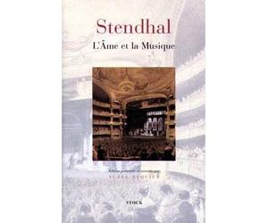 L'âme et la musique - Stendhal - Stock - broché - Etude