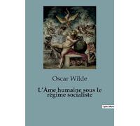 L'Âme humaine sous le régime socialiste