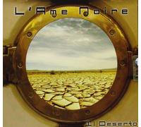 L'ame Noire - Il Deserto [Import]