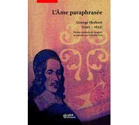 L'âme paraphrasée George Herbert (1593-1633) - George Herbert - Uga - broché - Poésie