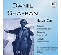 L'Âme Russe. Prokofiev, Kabalevsky, Tsintsadze : Œuvres pour Violoncelle. Shafran. Rozhdestvensky