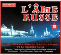 L'Ame russe ( Trésors symphoniques & concertants )